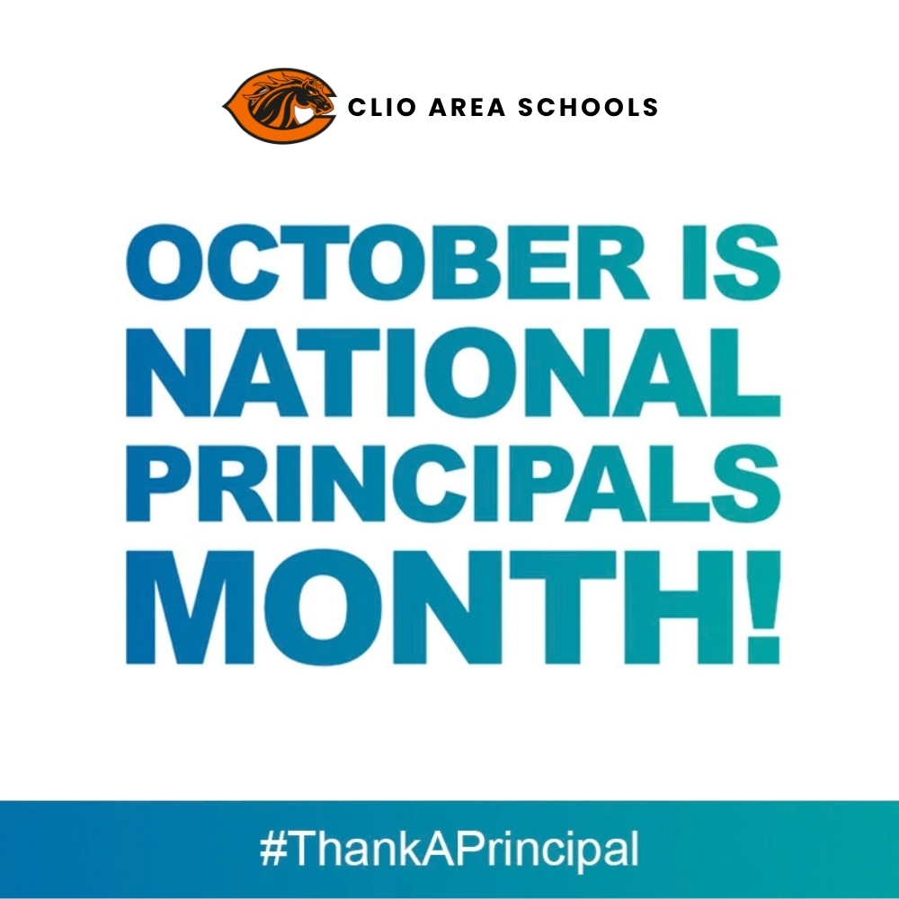 Clio Area Schools October is National Principals Month! #ThankAPrincipal