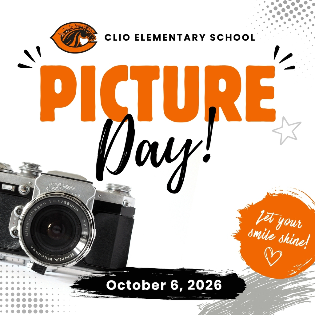 Clio Elementary School Picture Day October 6, 2026 Let your smile shine!