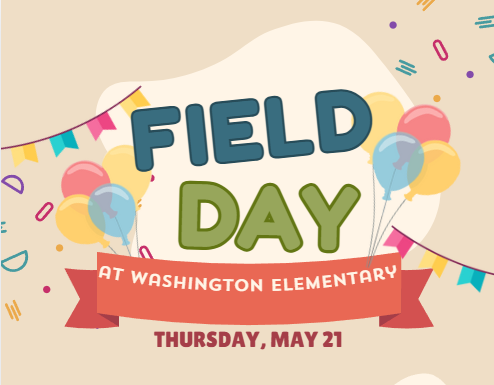 Field Day at Washington - May 21st