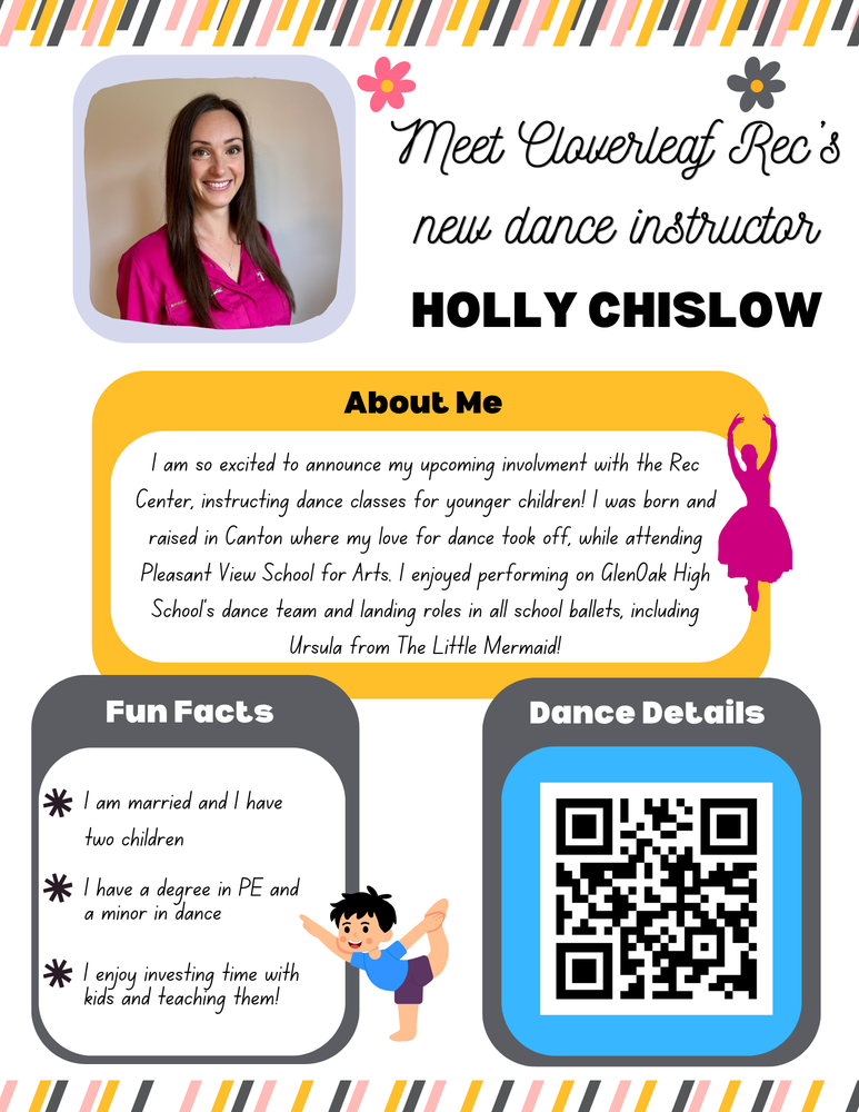 New dance instructor, Holly Chislow will be joining us! She has a great background with experience in dance and is eager to get started!