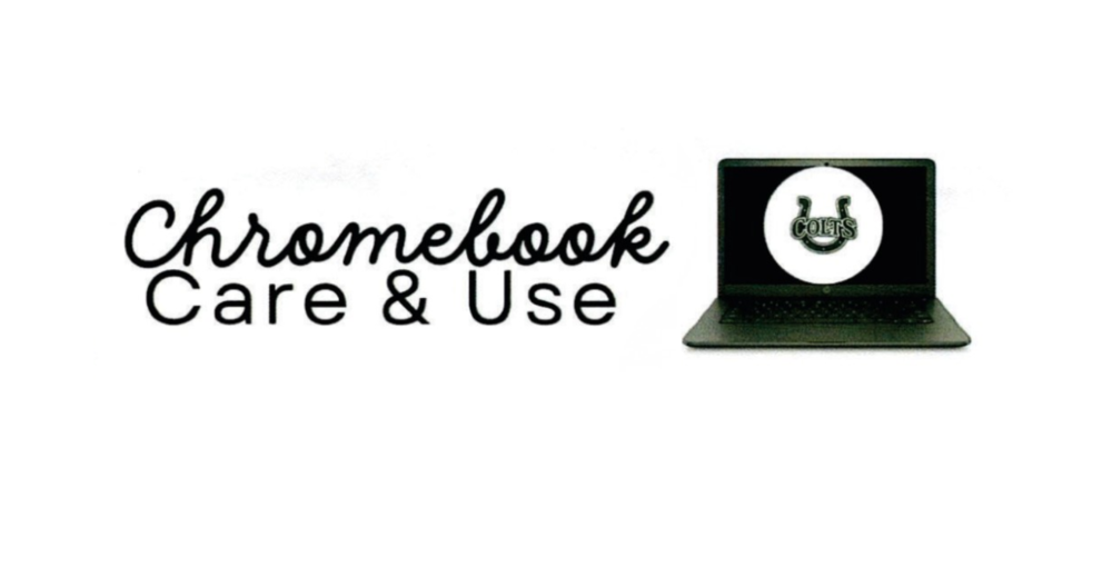 Chromebook Care and Use
