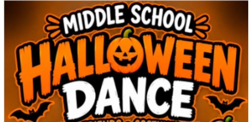 Middle School Halloween Dance Saturday Oct. 17