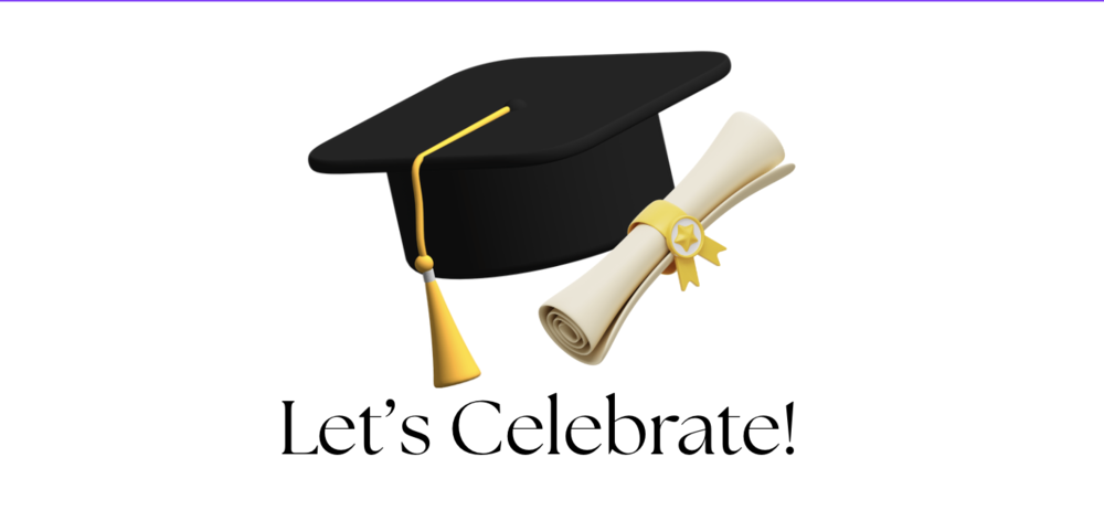 Mortar board and diploma: Let's Celebrate