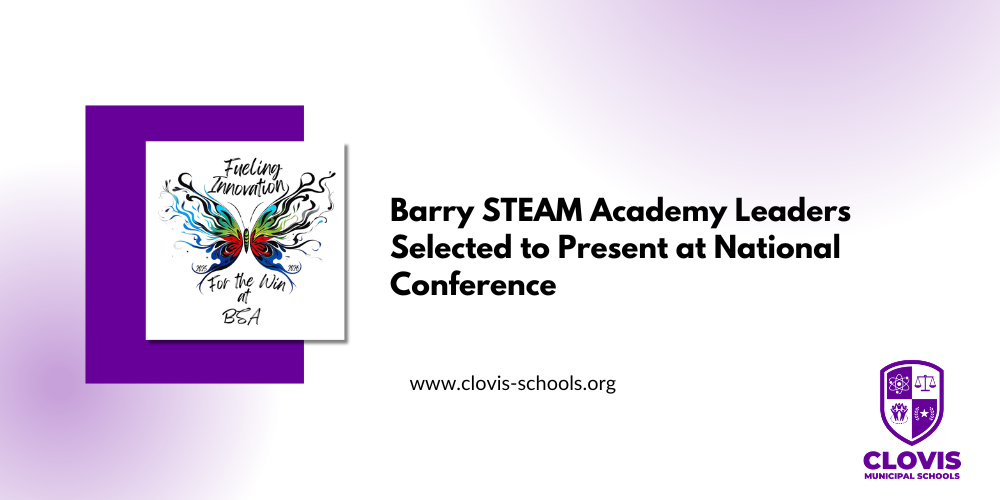 Barry STEAM Academy Leaders Selected to Present at National Conference