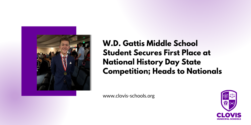 W.D. Gattis Middle School Student Secures First Place at National History Day State Competition; Heads to Nationals