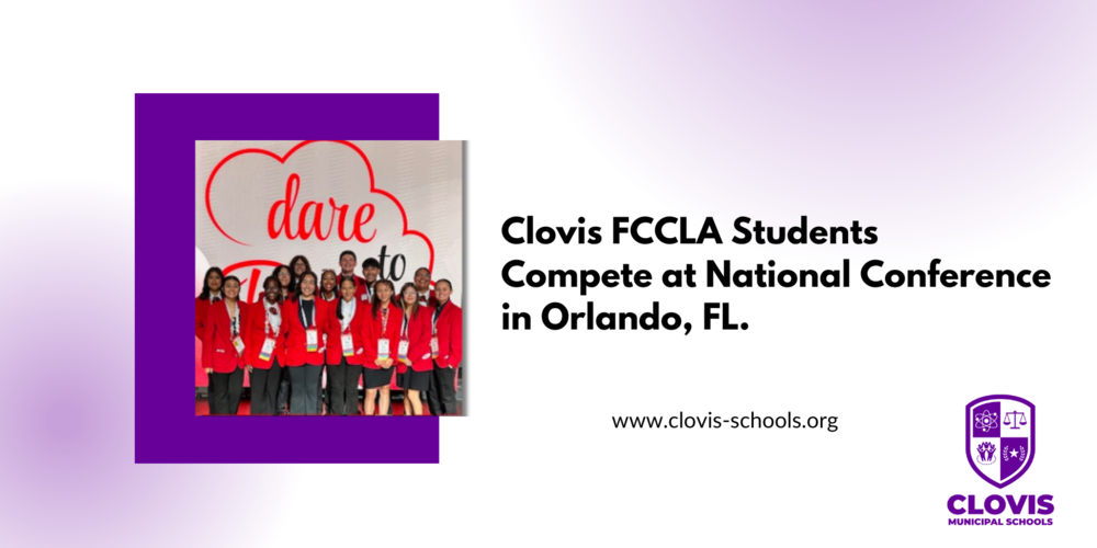 Clovis FCCLA Students Compete at National Conference in Orlando, Fl.