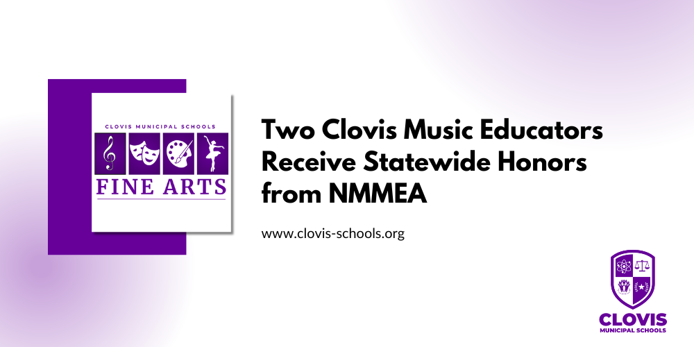 Two Clovis Music Educators Receive Statewide Honors from NMMEA