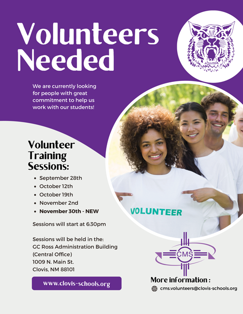 REMINDER – NEXT TRAINING SESSION: 6:30 P.M. NOVEMBER 30 – LOOKING FOR A WAY TO MAKE A DIFFERENCE? VOLUNTEER IN OUR SCHOOLS!  We are currently looking for people with great commitment to help us work with our students.  Mark your calendar!     Our next Volunteer Training Session will be held at 6:30 p.m. November 30**     Sessions are held in the GC Ross Administration Building (Central Office) 1009 N. Main St. Clovis, NM 88101     For more information, visit: https://www.clovis-schools.org/o/cmsd/page/volunteers or email cms.volunteers@clovis-schools.org     Remember, at Clovis Municipal Schools we MAKE IT COUNT!     ** Due to unforeseen scheduling conflicts, the session previously scheduled for November 15 has been moved to November 30, we apologize for any inconvenience this may cause.