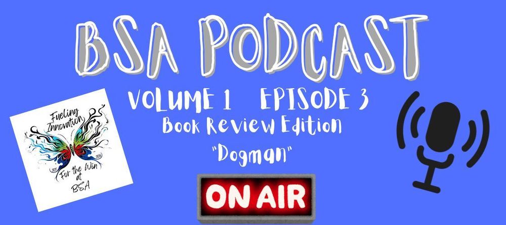 BSA Podcast Volume 1 Episode 3 Book Review Edition