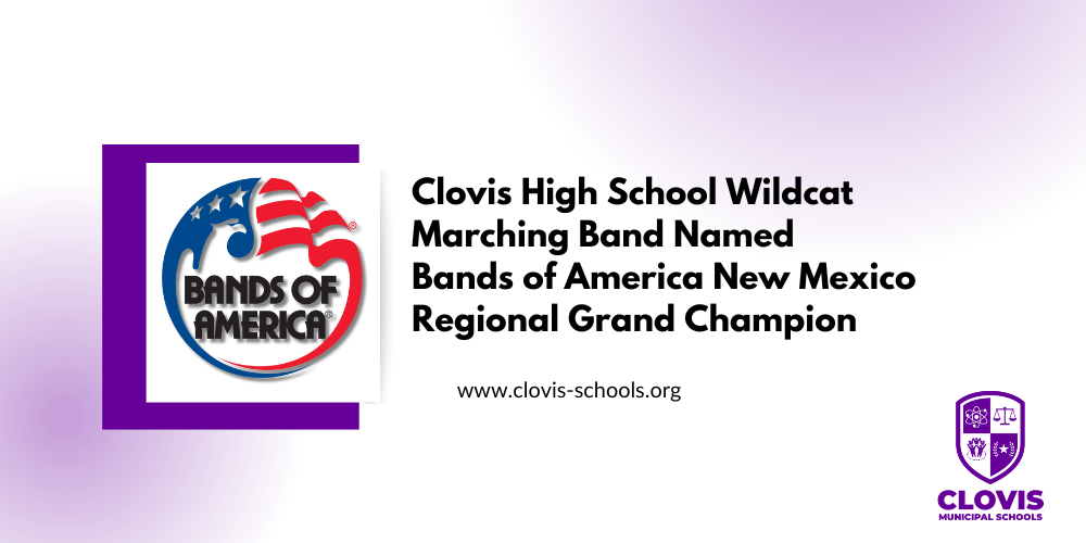 Clovis High School Wildcat Marching Band Named Bands of America New Mexico Regional Grand Champion