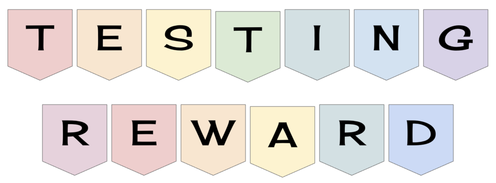 Testing reward