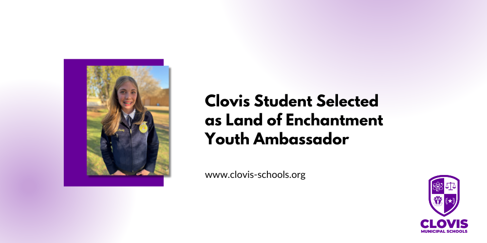 Clovis Student Selected as Land of Enchantment Youth Ambassador