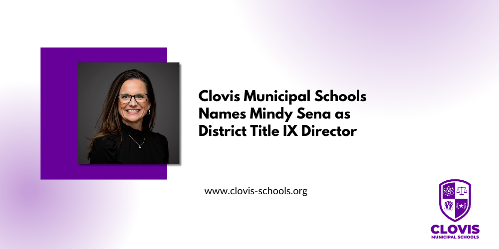 Clovis Municipal Schools Names Mindy Sena as District Title IX Director