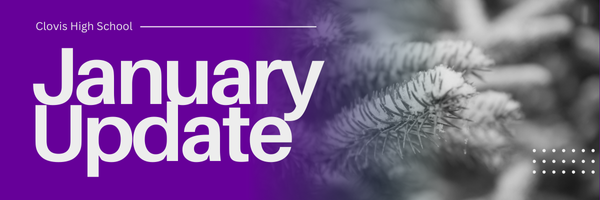 Clovis High School January Update