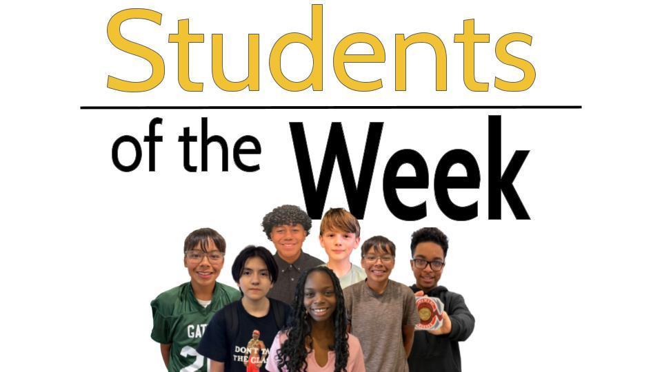 Students of the week