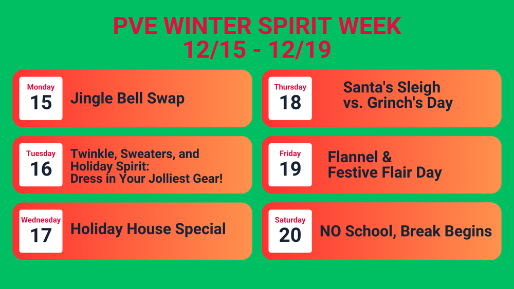 PVE Winter Spirit Week. 12/15 - 12/19