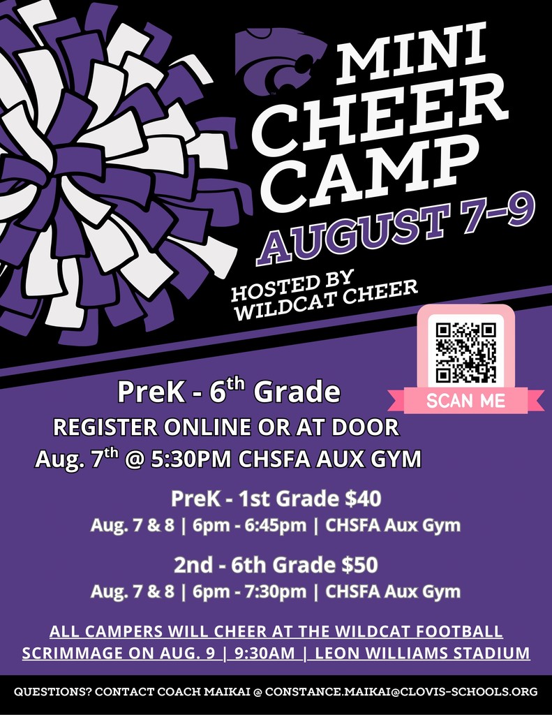Promotional flyer for the "Mini Cheer Camp" hosted by Wildcat Cheer, taking place August 7–9. The camp is for students in PreK through 6th grade. Registration is available online or at the door on August 7 at 5:30 PM in the CHSFA Auxiliary Gym. PreK–1st Grade: $40, sessions on August 7 & 8 from 6:00–6:45 PM. 2nd–6th Grade: $50, sessions on August 7 & 8 from 6:00–7:30 PM. All campers will cheer at the Wildcat Football Scrimmage on August 9 at 9:30 AM at Leon Williams Stadium. Includes a QR code with the label "Scan Me" for more information. Contact Coach Maikai at constance.maikai@clovis-schools.org for questions. Background includes a large purple and white pom-pom and Wildcat logo.