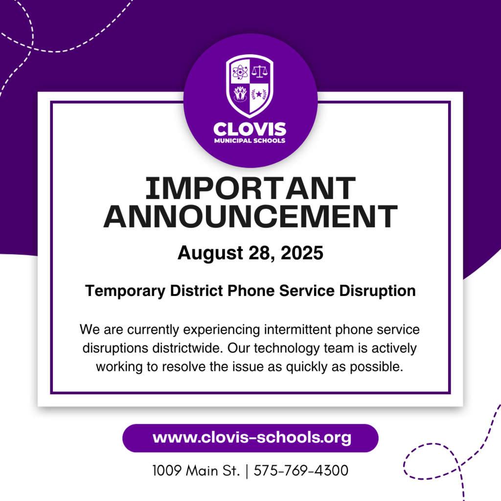 District Phone Service Disruption - We are currently experiencing intermittent phone service disruptions districtwide. Our technology team is actively working to resolve the issue as quickly as possible.