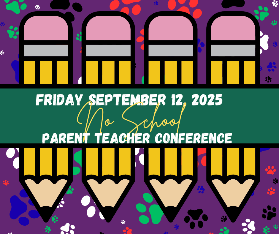 No School Friday, September 12, 2025.