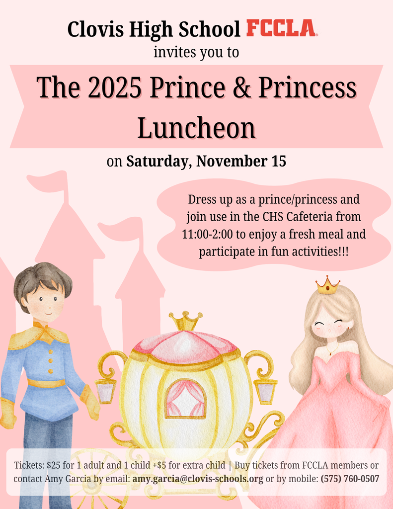 Flyer for the FCCLA 2025 Prince and Princess Luncheon on Saturday, Nov. 15 from 11-2 at the CHS Cafeteria