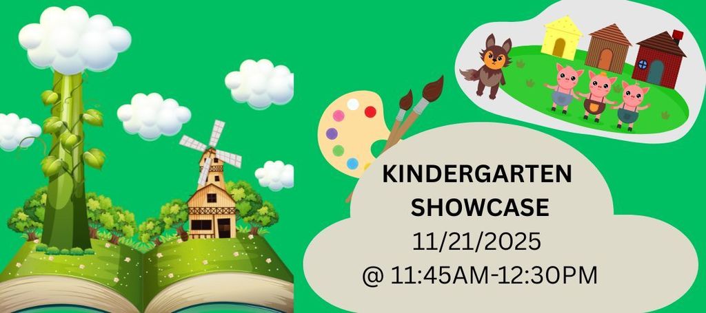 Kindergarten Showcase 11/21/25 at 11:45AM-12:30PM in the Library