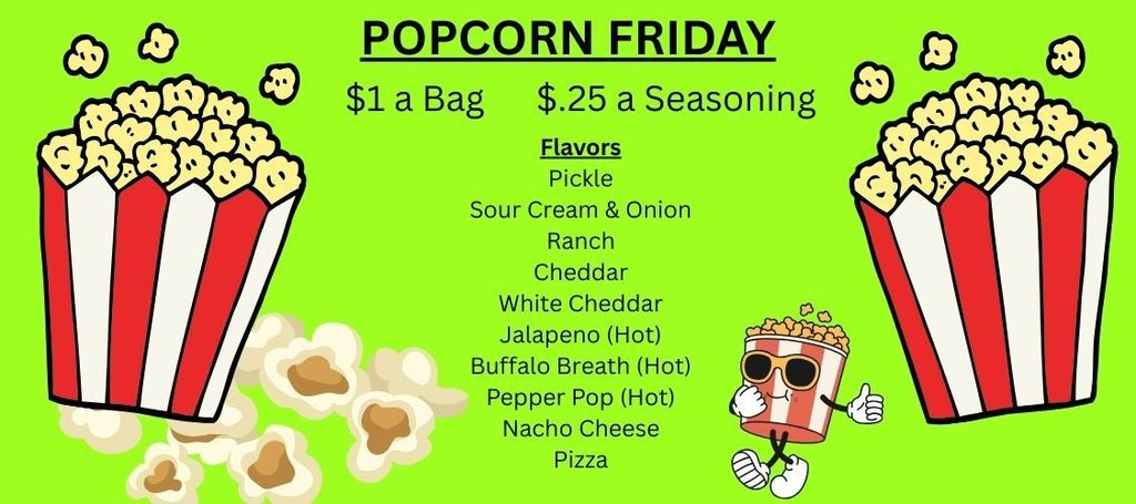 Popcorn Friday, prices and seasonings. 