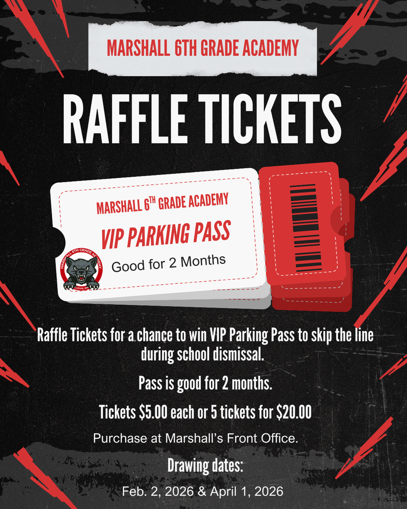 Marshall 6th Grade Academy Raffle Tickets (Marshall 6th Grade Academy VIP Parking Pass, Good for 2 Months).  Raffle Tickets for a chance to win VIP Parking Pass to skip the line during school dismissal.    Pass is good for 2 months.  Tickets $5.00 each or 5 tickets for $20.00    Drawing dates: Feb. 2, 2026 & April 1, 2026