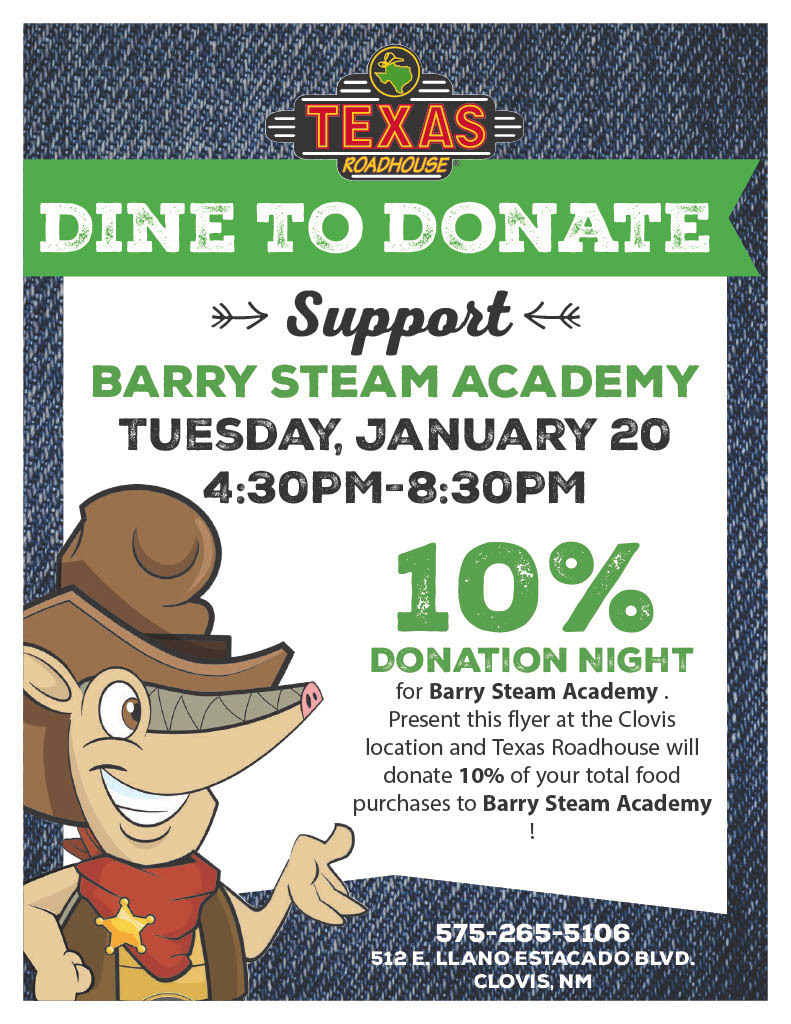 Flyer for a Texas Roadhouse “Dine to Donate” event supporting Barry STEAM Academy. Event takes place Tuesday, January 20, from 4:30 p.m. to 8:30 p.m. at the Clovis Texas Roadhouse location. Text states “10% Donation Night,” noting that Texas Roadhouse will donate 10% of total food purchases to Barry STEAM Academy when the flyer is presented. Includes Texas Roadhouse branding, a cartoon armadillo mascot wearing a cowboy hat and sheriff badge, and location details: 512 E. Llano Estacado Blvd., Clovis, NM, phone number 575-265-5106.