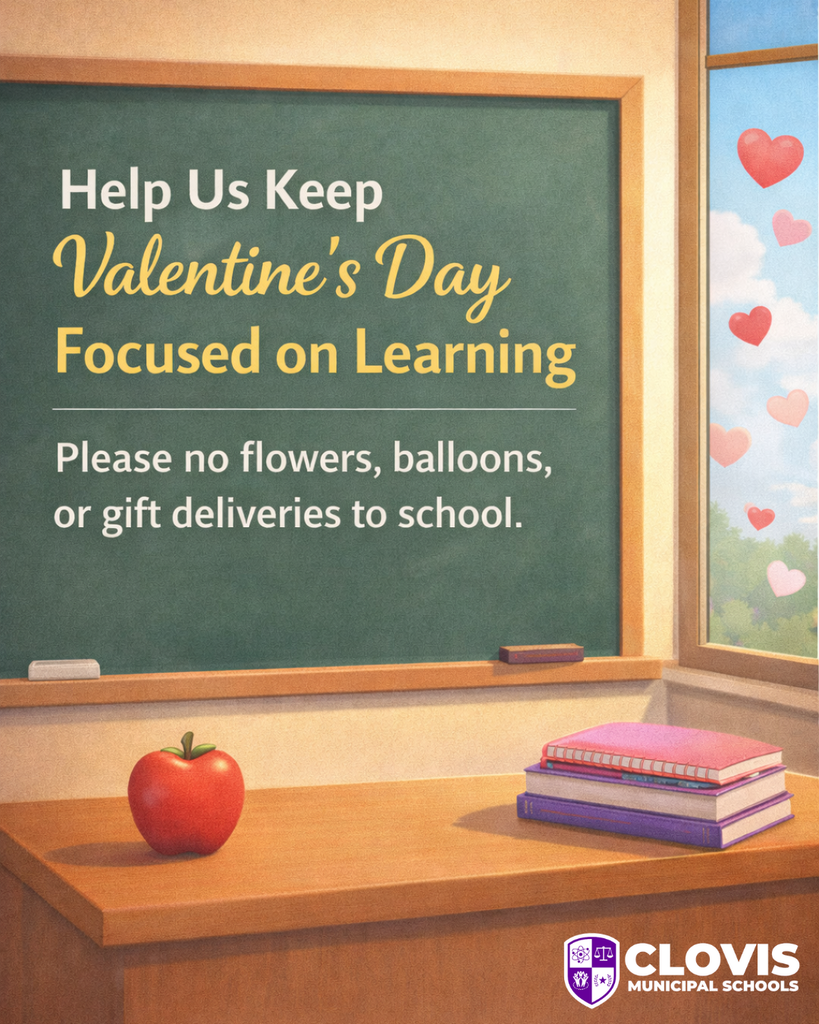 Valentine's Day Reminder: No School Deliveries. A drawing of a chalkboard behind a desk with books and an apple. Hearts are floating outside the window of a classroom. 
