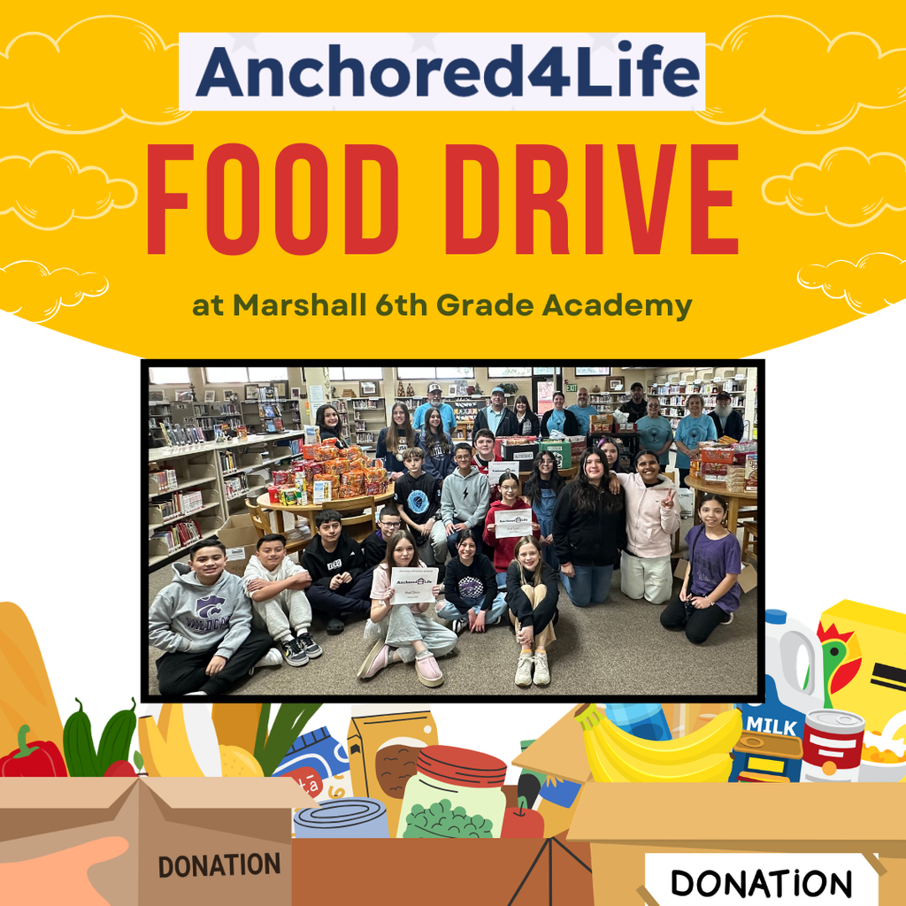 Anchored4Life Food Drive at Marshall 6th Grade Academy