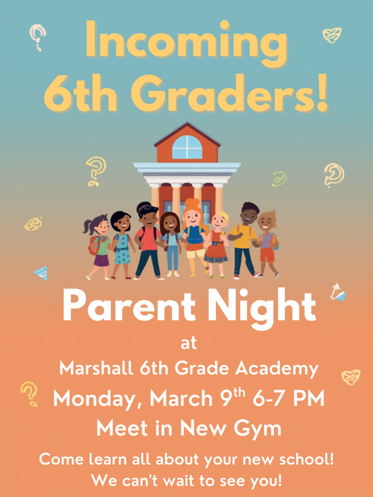 Flyer for Marshall 6th Grade Academy Parent Night