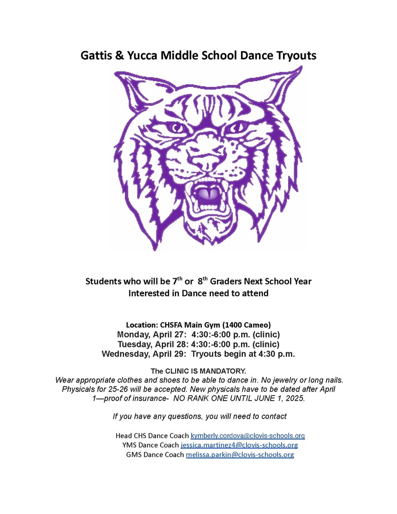 Flyer for Gattis & Yucca Middle School dance tryouts. Dates: April 27, 28, and 29. Times: 4:30-6:00 p.m. Location: CHSMA Main Gym. Requirements: No jewelry, long nails, or physicals dated after April 1.