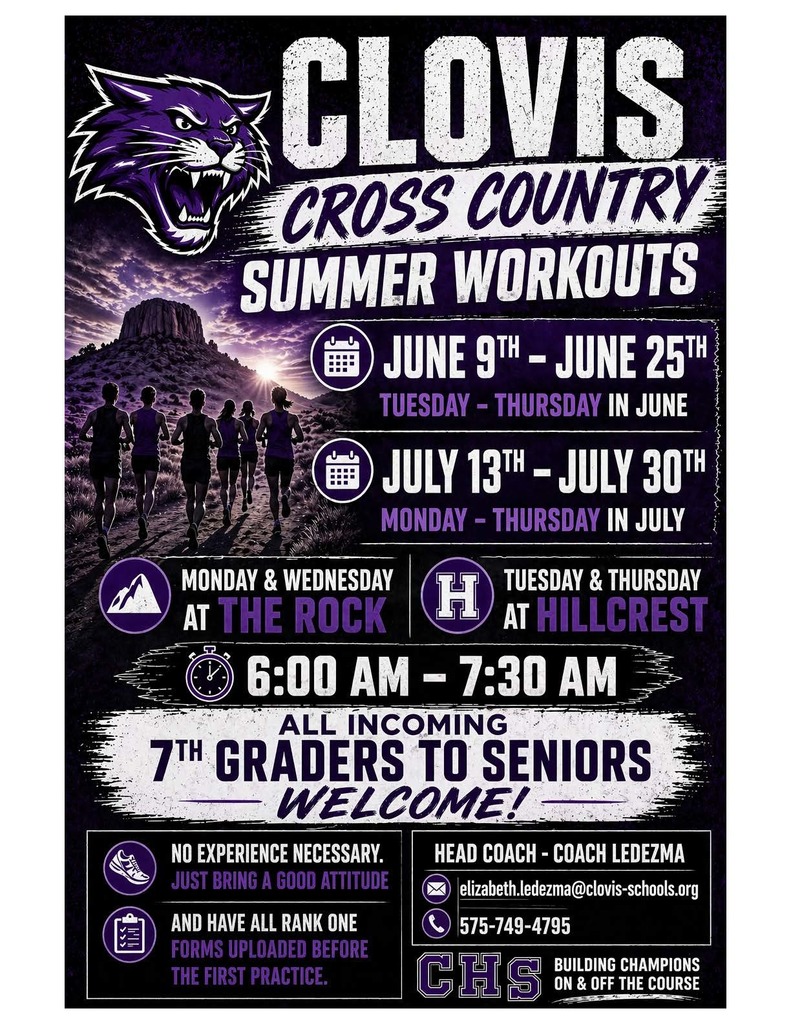 Flyer for Clovis Cross Country Summer Workouts. Dates: June 9th - June 25th and July 13th - July 30th. Location: At The Rock and Hillcrest. Time: 6:00 AM - 7:30 AM. Grades 7-12 welcome.