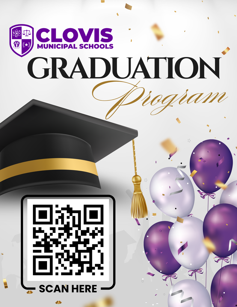Graduation program cover with a cap, tassel, and balloons. Text reads "Clovis Municipal Schools Graduation Program". QR code below with "Scan Here".