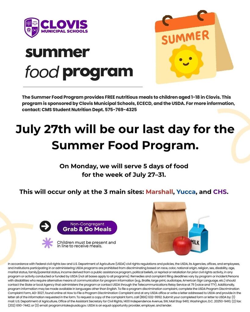 Text: Clovis Municipal Schools summer food program. Last day July 27th. Available July 27-31. Sites: Marshall, Yucca, CHS.