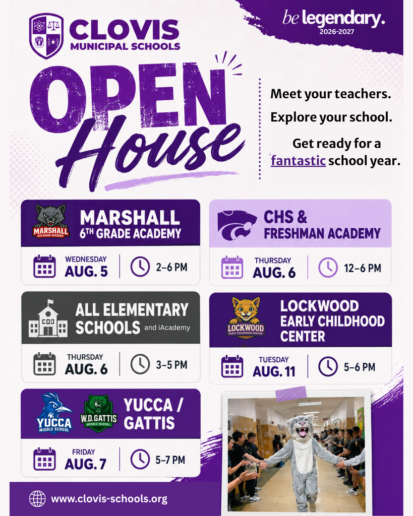 Purple and white poster for Clovis Municipal Schools Open House. Schools and times listed include Marshall, CH&S, Yucca/Gattis, and Lockwood.