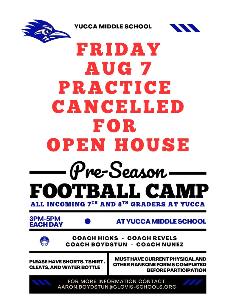 An advertisement poster for Yucca Middle School announces that the Friday, August 7 practice is canceled for the open house.