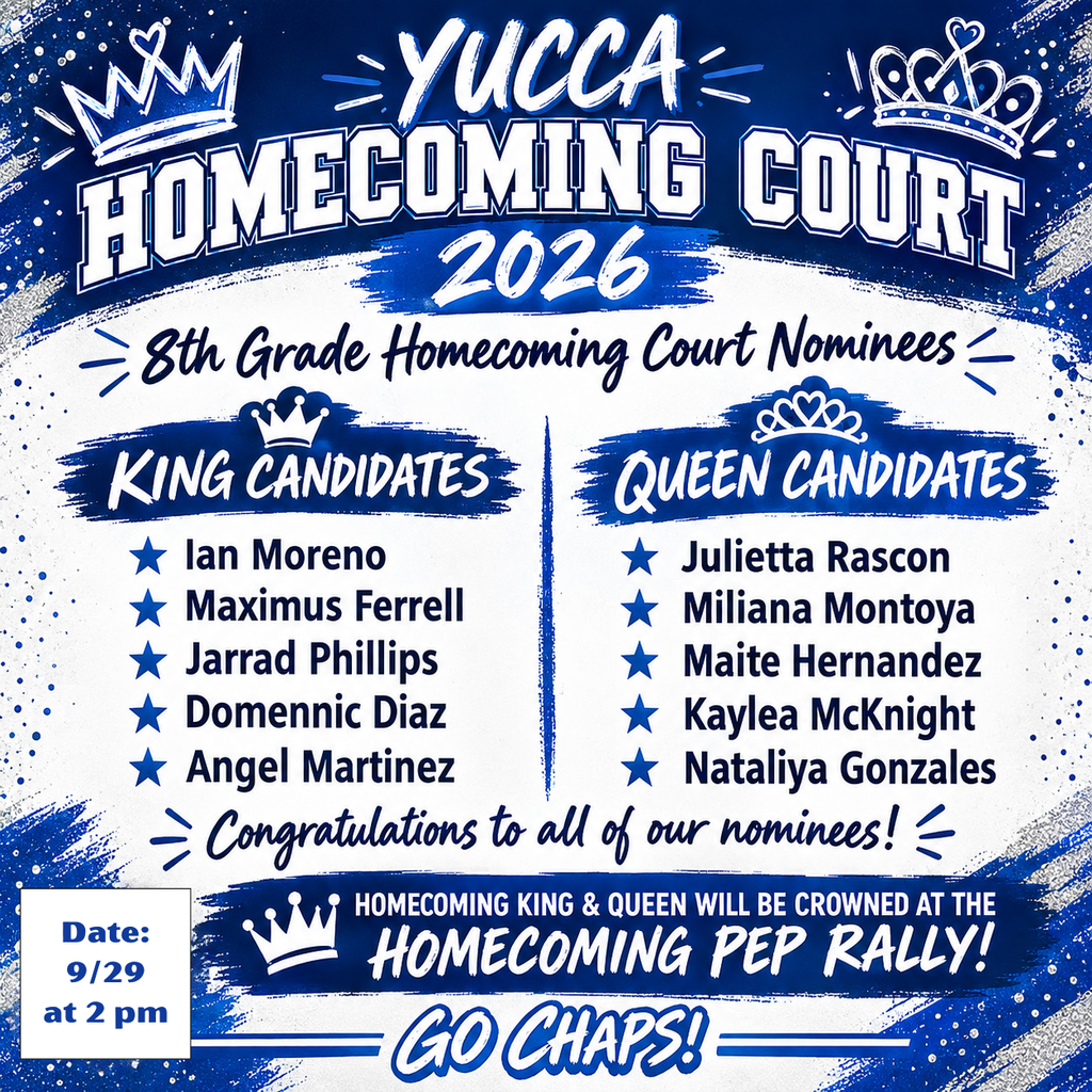 Blue banner with "YUCCA HOMECOMING COURT 2026" and lists male and female candidates.
