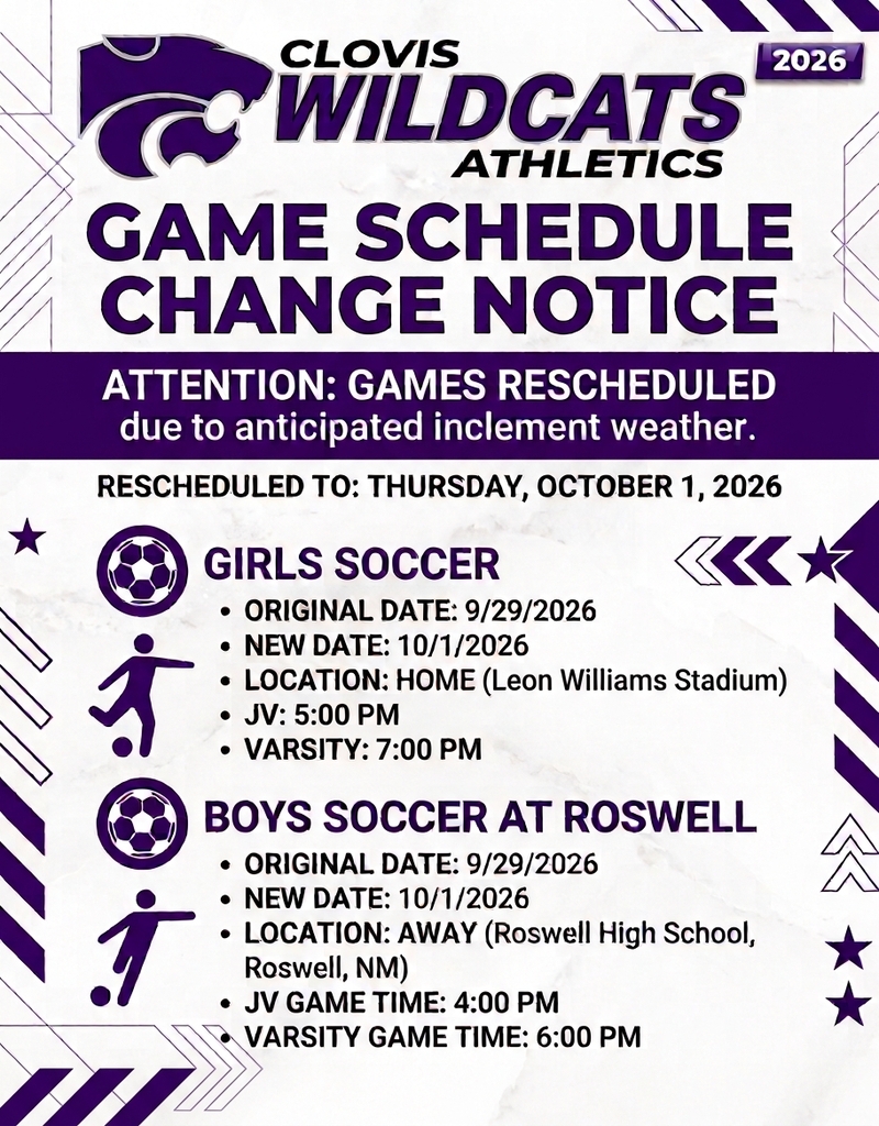 Purple and white announcement for the Clovis Wildcats Athletics. It lists rescheduled dates for girls and boys soccer games due to inclement weather.