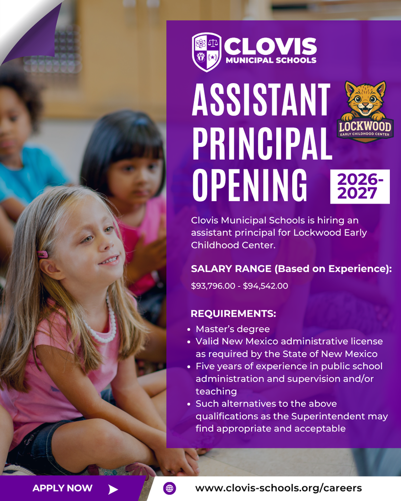 A poster advertises the Lockwood assistant principal opening at Clovis Municipal Schools. It includes the salary range and requirements.