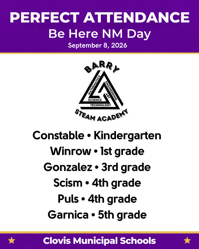 Banner with text "Perfect Attendance Be Here NM Day September 8, 2026" and Barry Steam Academy logo. Text lists grades.