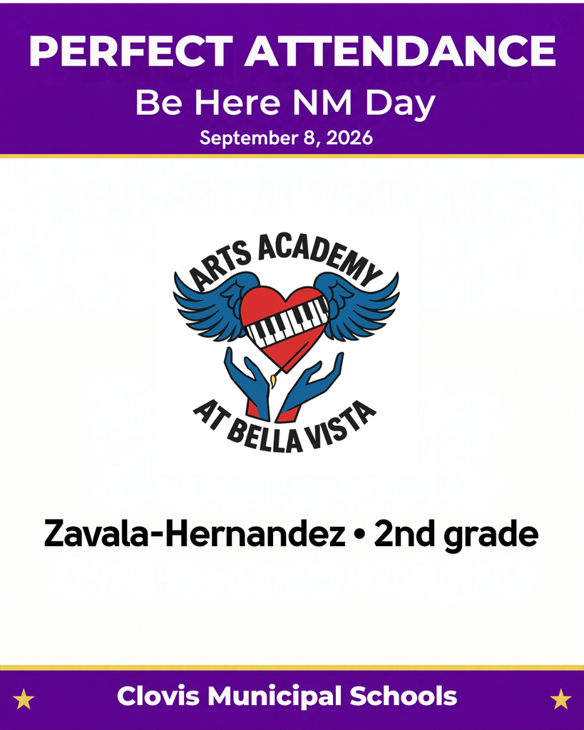 Event flyer with "Perfect Attendance" and "Be Here NM Day" on September 8, 2026. Logo shows wings, heart, piano, and hands. Text reads "Zavala-Hernandez, 2nd grade."