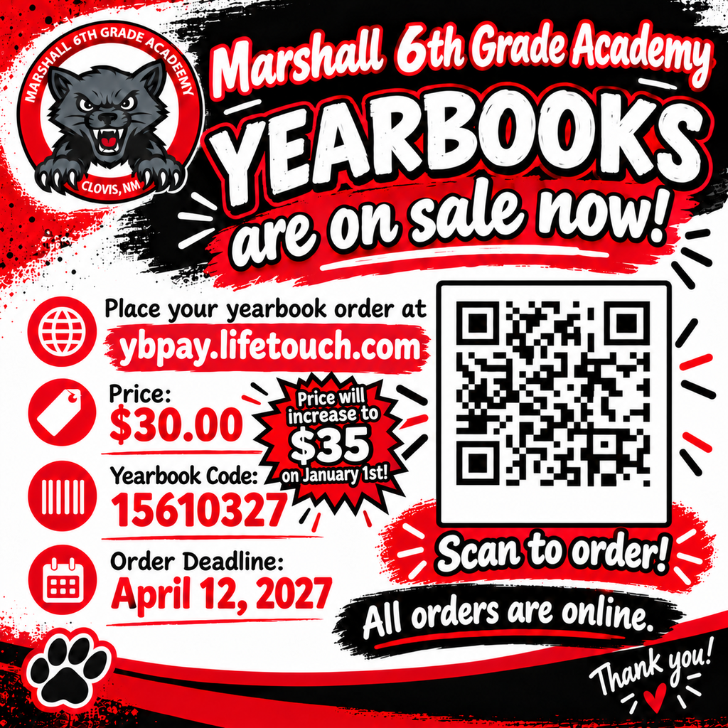 Marshall 6th Grade Academy Yearbooks are on sale now! Place your yearbook order at ybpay.lifetouch.com Price: $30 Yearbook code: 15610327 Order Deadline: April 12, 2027, All Orders are online. Thank you! Price will increase to $35 on January 1st!