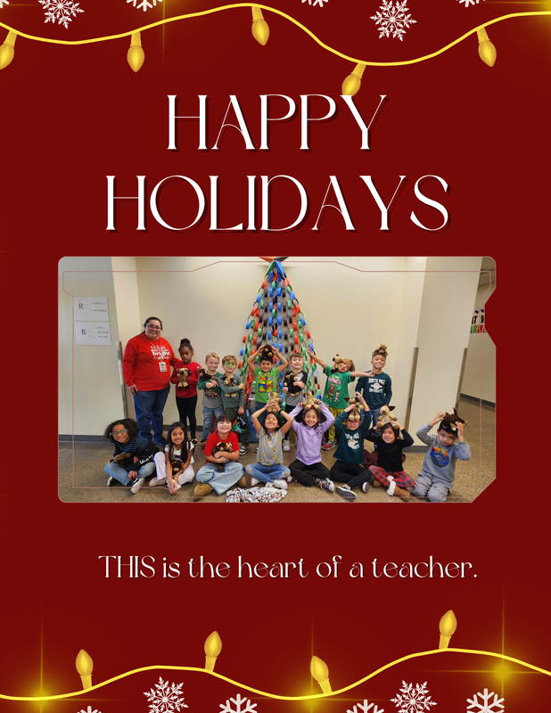 Happy Holidays, This is the heart of a teacher