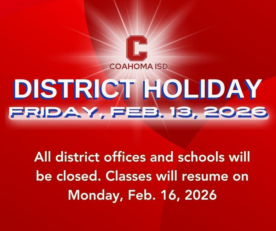 District Holiday on Feb. 13. School closed. 