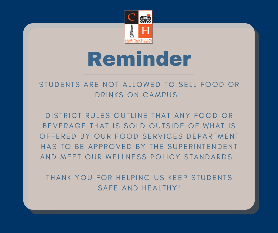 Students are not allowed to sell food or drinks on campus.