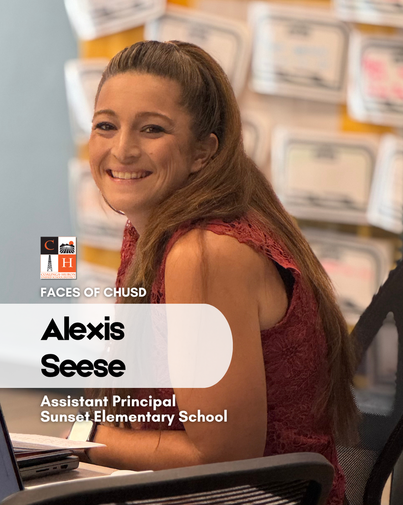Faces of CHUSD - Alexis Seese, Assistant Principal, Sunset Elementary School