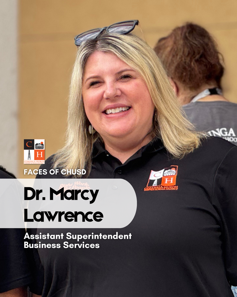 Faces of CHUSD - Dr. Marcy Lawrence, Assistant Superintendent, Business Services