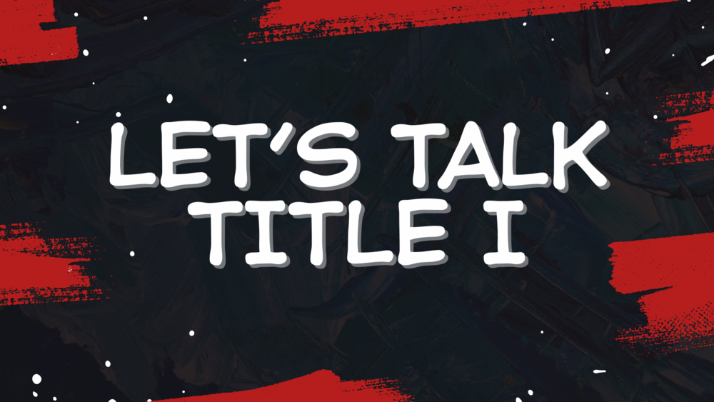 Title I Informational Meeting