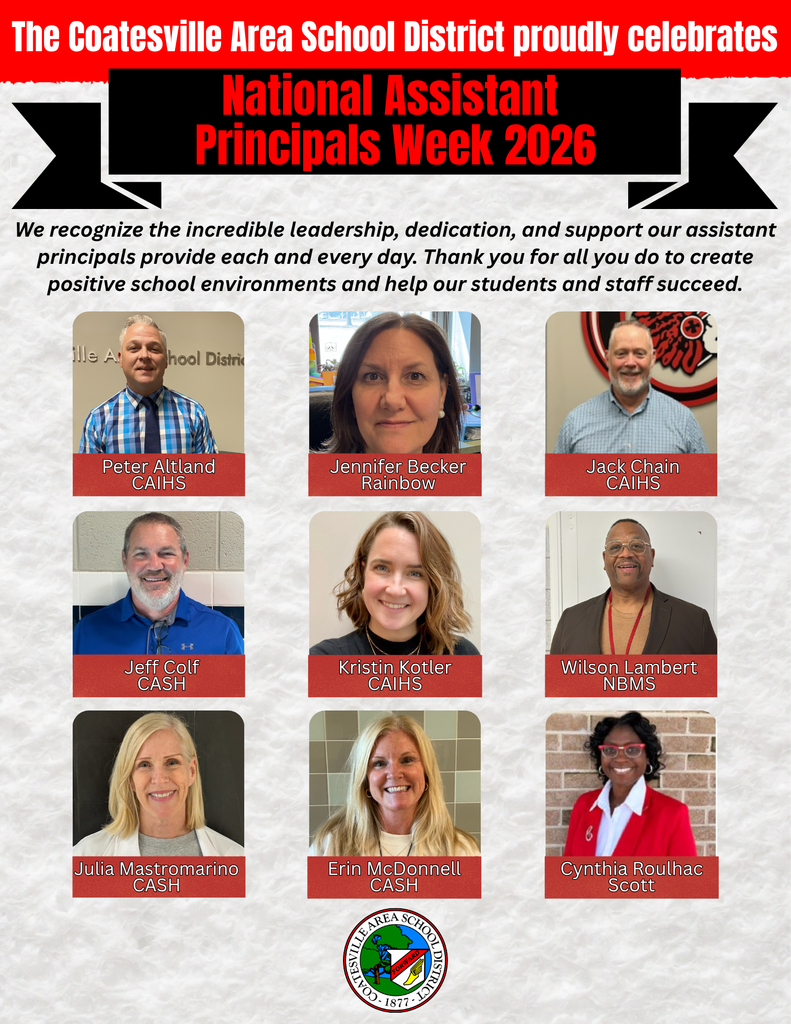 Flyer with pictures of all of the assistant principals in the Coatesville Area School District: Peter Altland, Jennifer Becker, Jack Chain, Jeff Colf, Kristin Kotler, Wilson Lambert, Julia Mastromarino, Erin McDonnell, and Cynthia Roulhac.